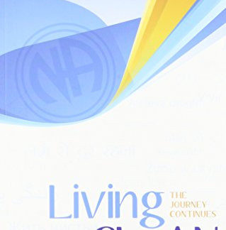 Living Clean: The Journey Continues HARDCOVER